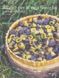 Ricette per la Mia Famiglia e altri Animali — Libro