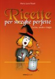 Ricette per Streghe Perfette  — Libro