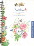 Ricette - Quaderno per Scriverle - Fiori e Colori — Quaderno