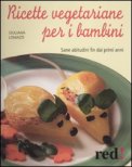 Ricette Vegetariane per i Bambini — Libro