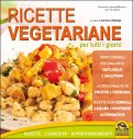Ricette Vegetariane per Tutti i Giorni — Libro