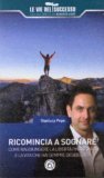 Ricomincia a Sognare — Libro
