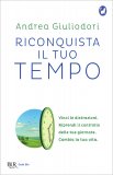 Riconquista il Tuo Tempo — Libro