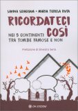 Ricordateci Così — Libro