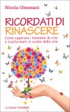 Ricordati di Rinascere — Libro