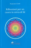 Riflessioni per un Cuore in Cerca di Sè — Libro