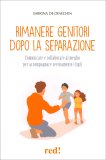 Rimanere Genitori dopo la Separazione — Libro