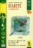 Rimedi Naturali per Diabete e ipoglicemia  — Libro