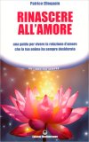 Rinascere all' Amore — Libro