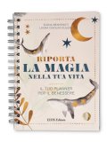 Riporta la Magia nella Tua Vita — Libro