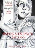 Riposa in Pace ...Anzi No!  — Libro