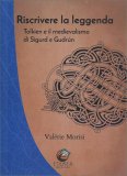 Riscrivere la Leggenda — Libro