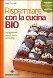 Risparmiare con la Cucina Bio  — Libro