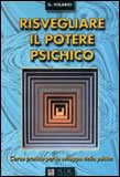 Risvegliare il Potere Psichico — Libro