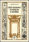 I Riti Massonici di Misraim e Memphis — Libro