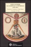 Il Rito Scozzese da Nazionale a Universale (1802-1907) — Libro
