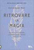 Ritrovare la Magia — Libro