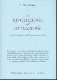 La Rivoluzione dell'Attenzione — Libro