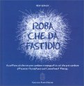 Roba Che Dà Fastidio — Libro