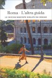 Roma - l'Altra Guida — Libro