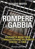 eBook - Rompere la Gabbia — eBook