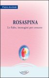 Rosaspina — Libro