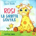 Rosi la Giraffa Gentile — Libro