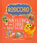 Rosicchio - Il Mostro dei Libri mai Sazio — Libro