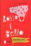 Rosso è Bello — Libro