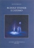 Rudolf Steiner e l'Atomo — Libro