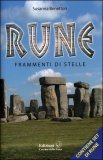 RUNE - FRAMMENTI DI STELLE
Contiene set di rune
di Susanna Benetton

