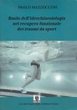Ruolo dell'Idrochinesiologia nel Recupero Funzionale dei Traumi da Sport — Libro