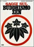 Saggi sul Buddhismo Zen. Vol. 3 — Libro
