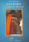 Sai Baba - L'Uomo dei Miracoli — Libro