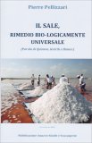 Il Sale, Rimedio Bio-logicamente Universale — Libro