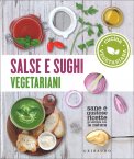 Salse e Sughi Vegetariani — Libro
