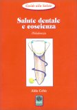 Salute Dentale e Coscienza — Libro