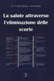 La Salute Attraverso l'Eliminazione delle Scorie — Libro