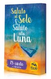 Saluto al Sole & Saluto alla Luna