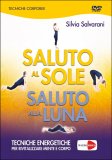 Saluto al Sole, Saluto alla Luna — DVD