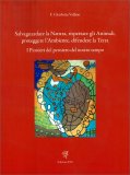 Salvaguardare la Natura, Rispettare gli Animali, Proteggere l'Ambiente, Difendere la Terra — Libro