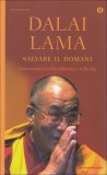 SALVARE IL DOMANI
Conversazioni sul Buddhismo e sulla Vita
di Dalai Lama (Bhiksu Tenzin Gyatso)

