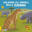 Salviamo gli Animali della Savana — Libro