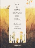 Sam e Dave Scavano una Buca — Libro