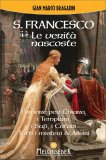 San Francesco: Le Verità Nascoste — Libro