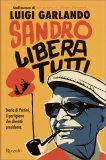 Sandro Libera Tutti — Libro