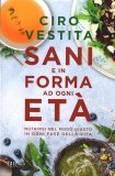 Sani e in Forma ad Ogni Età — Libro
