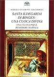 Santa Idelgarda di Bingen: Cuoca Divina — Libro