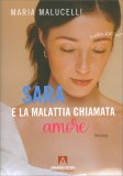 Sara  e la Malattia Chiamata Amore — Libro