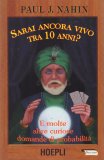Sarai Ancora Vivo tra 10 Anni? — Libro